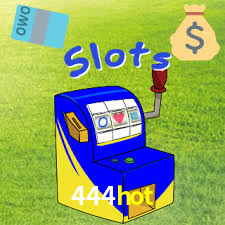 444hot login